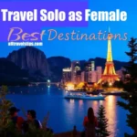 Best Places to Travel Solo as a Female in US