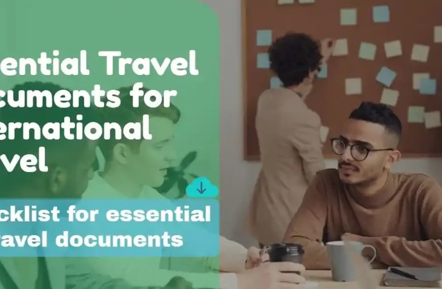 Essential Travel Documents for International Travel