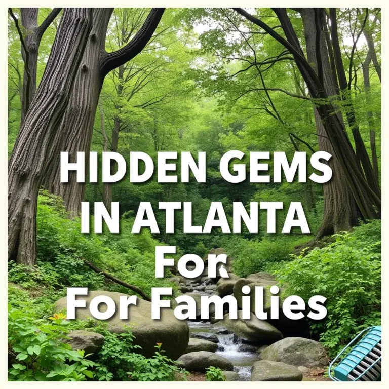 Hidden Gems in Atlanta for families