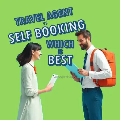 Travel Agent vs Self Booking