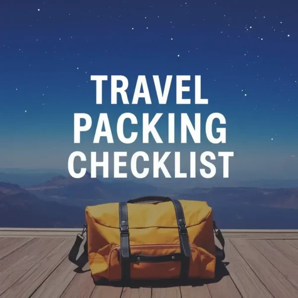 Perfect Travel Packing Checklist for Every Trip