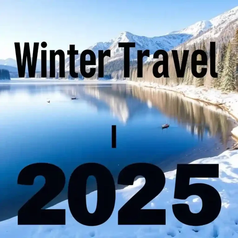 Winter Travel Ideas in 2025