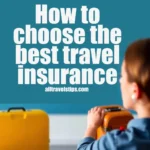 choose the best travel insurance