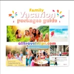 family vacation packages Guide